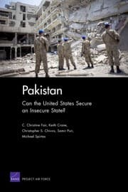 Tapa de Pakistan: Can the United States Secure an Insecure State? (Rand Corporation Monograph)