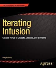Tapa de Iterating Infusion: Clearer Views of Objects, Classes, and Systems (Expert's Voice in Development)