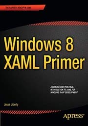 Tapa de Windows 8 XAML Primer: Your essential guide to Windows 8 development (Expert's Voice in Xaml)