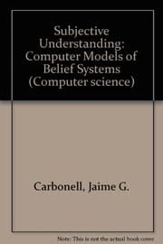Tapa de Subjective understanding, computer models of belief systems