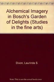 Tapa de Alchemical imagery in Bosch's Garden of delights