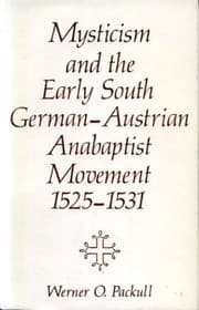 Tapa de Mysticism and the early South German-Austrian Anabaptist movement, 1525-1531