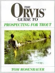 Tapa de The Orvis guide to prospecting for trout
