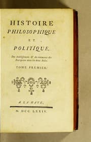 Tapa de Histoire philosophique et politique. Des établissemens & du commerce des Européens dans les deux Indes. Tome premier [-septieme]