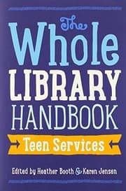 Tapa de The Whole Library Handbook: Teen Services