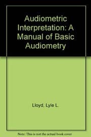 Tapa de Audiometric interpretation: A manual of basic audiometry