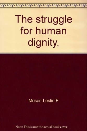 Tapa de The struggle for human dignity