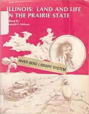 Tapa de Illinois, land and life in the Prairie State