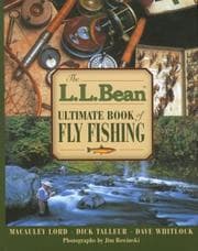 Tapa de The L.L. Bean Ultimate Book of Fly Fishing