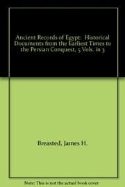 Tapa de Ancient Records of Egypt: Historical Documents from the Earliest Times to the Persian Conquest, 5 Vols. in 3