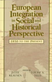 Tapa de European Integration in Social and Historical Perspective