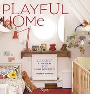 Tapa de Playful Home: Creative Style Ideas for Living with Kids