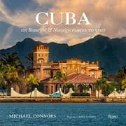 Tapa de Cuba: 101 Beautiful and Nostalgic Places to Visit