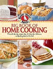 Tapa de Gooseberry Patch Big Book of Home Cooking: Favorite family recipes, tips & ideas for delicious, comforting food at its best (Gooseberry Patch (Paperback))
