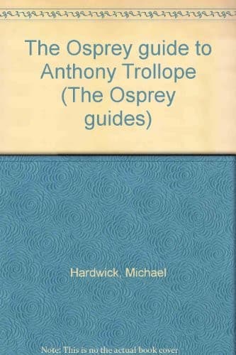 Tapa de The Osprey guide to Anthony Trollope
