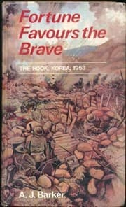 Tapa de Fortune favours the brave-the Battle of the Hook Korea, 1953