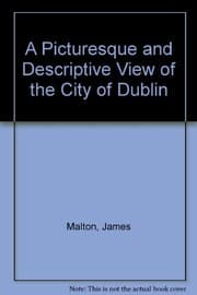 Tapa de A picturesque & descriptive view of the city of Dublin