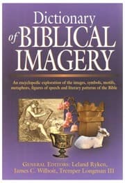Tapa de Dictionary of Biblical Imagery: An Encyclopaedic Exploration of the Images, Symbols, Motifs, Metaphors, Figures of Speech, Literary Patterns and Univeral Images of the Bible