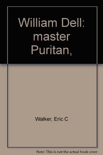 Tapa de William Dell: master Puritan