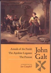 Tapa de Annals of the parish The Ayreshire legatees and The Provost