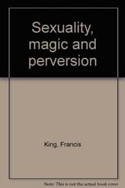 Tapa de Sexuality, magic and perversion