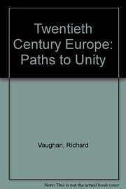 Tapa de Twentieth Century Europe: Paths to Unity