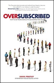 Tapa de Oversubscribed: How to Get People Lining Up to Do Business with You