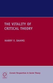 Tapa de The Vitality of Critical Theory (Current Perspectives in Social Theory)
