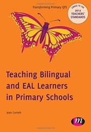 Tapa de Teaching Bilingual and EAL Learners in Primary Schools (Transforming Primary QTS Series)