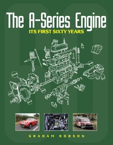 Tapa de The A-Series Engine: Its First Sixty Years