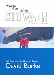 Tapa de Voyage to the End of the World: With Tales from the Great Ice Barrier