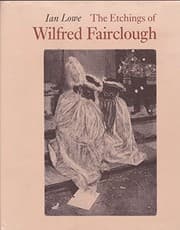 Tapa de The etchings of Wilfred Fairclough