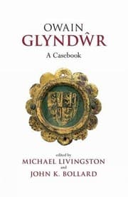 Tapa de Owain Glyndwr: A Casebook (Liverpool Historical Casebooks)