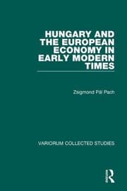 Tapa de Hungary and the European economy in early modern times