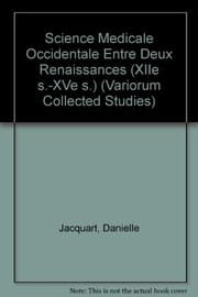 Tapa de La science médicale occidentale entre deux renaissances (XIIe s.-XVe s.)