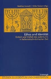 Tapa de Ethos und Identitat: Einheit und Vielfalt des Judentums in hellenistisch-romischer Zeit