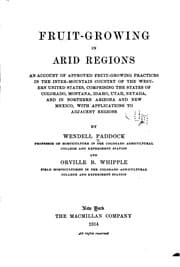 Tapa de Fruit-growing in Arid Regions: An Account of Approved Fruit-growing Practices in the Inter ...