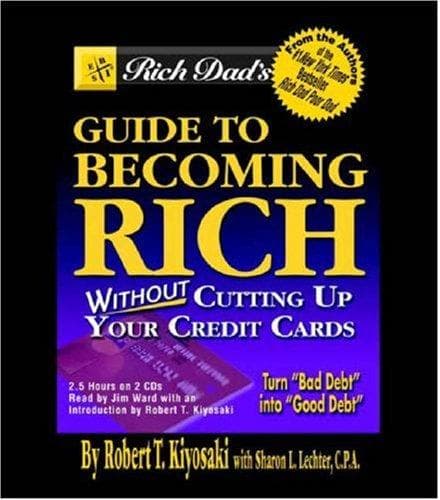 Tapa de Rich Dad's Guide to Becoming Rich...Without Cutting Up Your Credit Cards