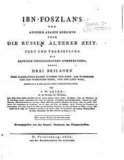 Tapa de Ibn-foszlan's und anderer Araber Berichte über die Russen älterer Zeit: Text ...
