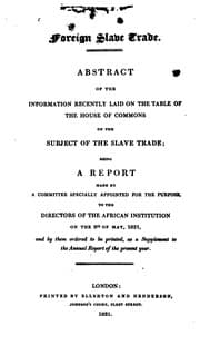 Tapa de Foreign Slave Trade: Abstract of the Information Recently Laid on the Table of the House of ...