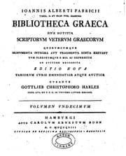 Tapa de Ioannis Alberti Fabricii, Theol. D. et prof. publ. Hamburg Bibliotheca Graeca, sive, Notitia scriptorum veterum Graecorum quorumcumque monumenta integra aut fragmenta edita exstant tum plerorumque e mss. ac deperditis ab auctore tertium recognita et plurimis locis aucta
