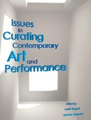 Tapa de Issues in curating contemporary art and performance