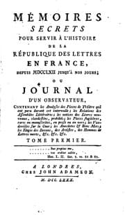 Tapa de Mémoires secrets pour servir à l'histoire de la république des lettres en ...