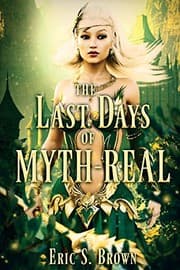 Tapa de The Last Days of Myth-Real: A LitRPG Adventure