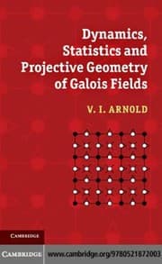 Tapa de Dynamics, statistics and projective geometry of Galois fields