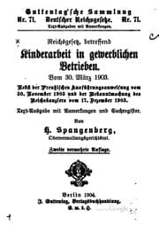 Tapa de Das Reichsgesetz betreffend Kinderarbeit in gewerblichen Betrieben vom 30. März 1903 systematisch dargestellt nebst Ausfüngsbestimmungen aus dem Reich, den königreichen Preussen, Bayern und Sachsen, sowie den thüringischen Staaten