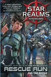 Tapa de Star Realms: Rescue Run (Star Realms Novels)