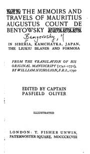 Tapa de The Memoirs and Travels of Mauritius Augustus, Count de Benyowsky, in Siberia, Kamchatka, Japan ...