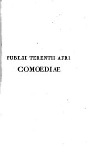 Tapa de Publii Terentii Afri Comoediae ex optimarum editionum: textu rencensitae quas adnotatione perpetua