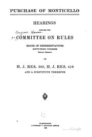 Tapa de Purchase of Monticello: Hearings Before the Committee on Rules, House of ...